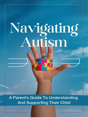 cover image of Navigating Autism